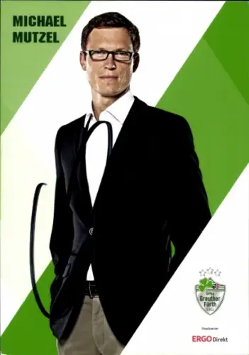 Autogrammkarte Direktor Profifussball Michael Mutzel, SpVgg Greuther Fürth, Autogramm