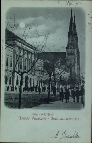 Mondschein Ak Versecz Vršac Werschetz Serbien, Römisch-katholische Kirche