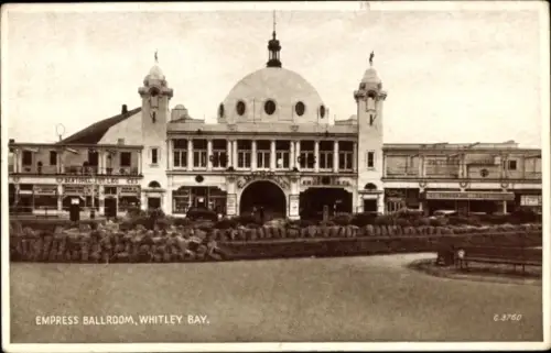 Ak Whitley Bay North East, Empress Ballroom,  Gebäude, Straßenansicht, 