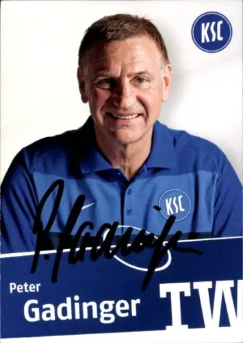 Autogrammkarte Torwarttrainer Peter Gadinger, Karlsruher SC, Autogramm
