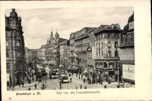 Ak Frankfurt am Main,  Zeil von der Constablerwache, Straßenansicht, Straßenbahn