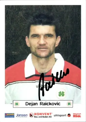 Autogrammkarte Fußballer Dejan Raickovic, Rot Weiß Oberhausen, Autogramm
