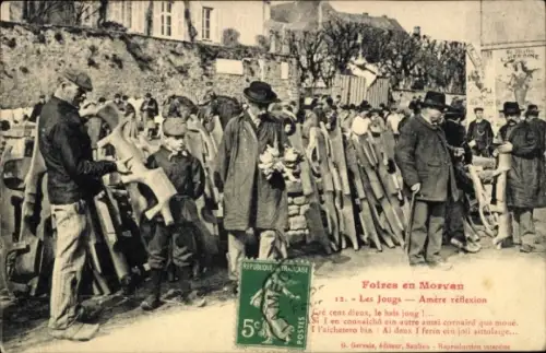 CPA Foires en Morvan, les Jougs, Amère réflexion