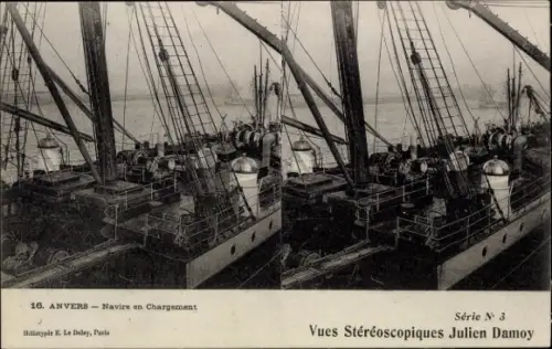 Stereo Ak Antwerpen Anvers Flandern, Navire en Chargement
