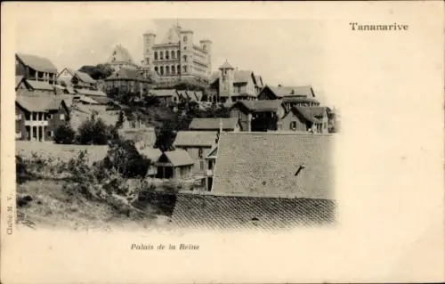 Ak Antananarivo Tananarive Madagaskar, Palais de la Reine,   Gebäude, Landschaft