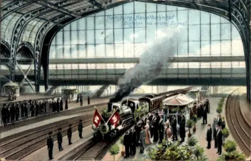 Ak Hamburg Mitte Sankt Georg, Hauptbahnhof, Einfahrt des ersten Zuges, Eisenbahn