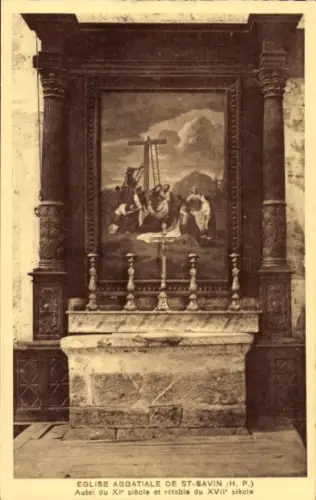 Ak Saint Savin Hautes-Pyrénées, Abteikirche, Altar aus dem 11. Jahrhundert und Altarbild aus dem 17.