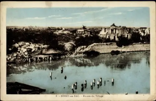 Ak Berry au Bac Aisne, Ruinen