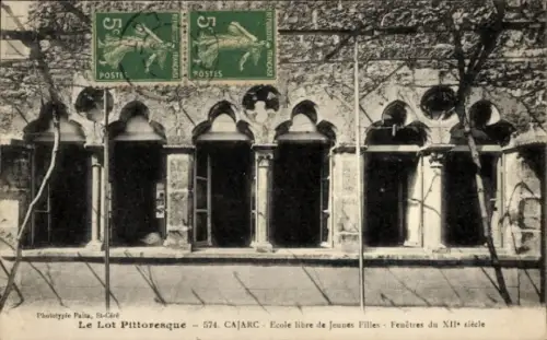 Ak Cajarc Lot, Fenster des XII. Jahrhunderts, Ecole libre de Jeunes Filles, Poststempel