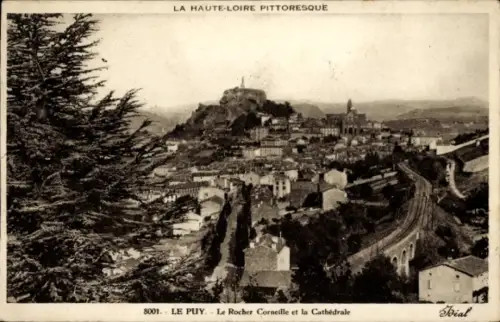 Ak Le Puy en Velay Haute Loire,  Rocher Corneille, Kathedrale, Landschaft, Schwarz-Weiß
