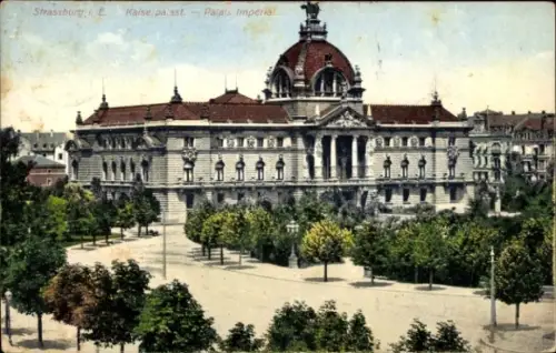Ak Strasbourg Straßburg Elsass Bas Rhin, Kaiserpalast