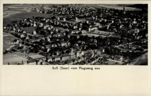 Ak Buß Buss Bous an der Saar Saarland, Luftaufnahme von  Text: Buß (Saar) vom Flugzeug aus