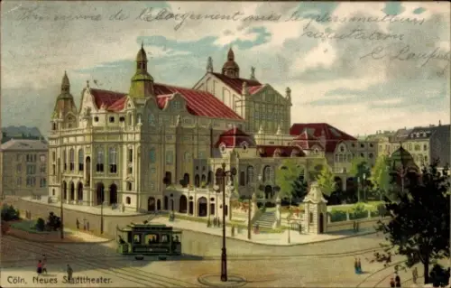 Ak Cöln Köln am Rhein,  Neues Stadttheater, Straßenbahn, 