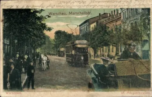 Ak Warszawa Warschau Polen,  Marschallstraße, Straßenbahn, Pferdewagen, Menschen