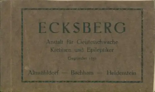 36 Ak im  Umschlag,  Altmühldorf, Ecksberg, Anstalt für Geistesschwache  Gegründet 1852