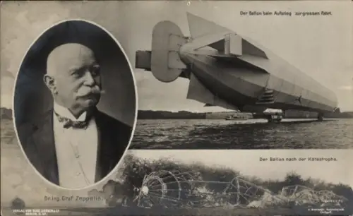 Ak Ferdinand Graf von Zeppelin, Ballon beim Aufstieg, Nach der Katastrophe, LZ 4