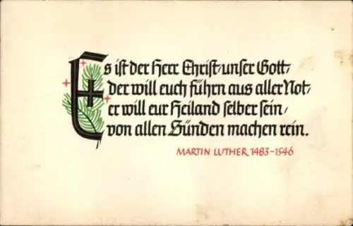 Ak Zitat von Martin Luther, Es ist der Herr Christ, unser Gott, der will euch führen...