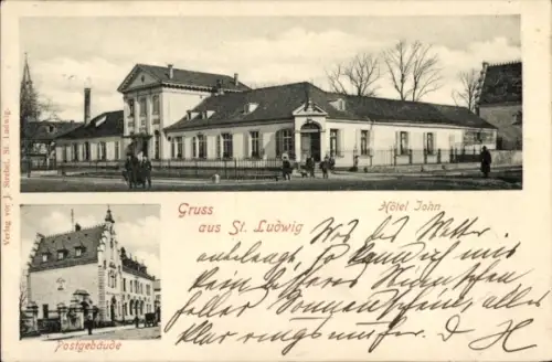 Ak Saint Louis Sankt Ludwig Elsass Haut Rhin, Hotel John, Postgebäude