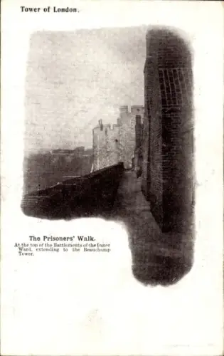 Ak Tower Hamlets London England, Tower of  The Prisoners' Walk, Mauer, Beauchamp Tower