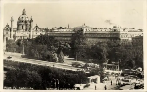Ak Wien 4 Wieden, Wien IV, Karlskirche, Technische Hochschule, Straßenbahnen, Bäume
