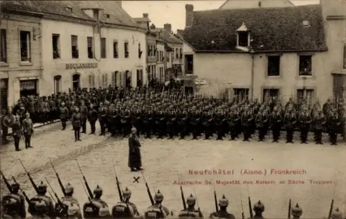 Ak Neufchâtel Aisne, Wilhelm II, Ansprache an Truppen