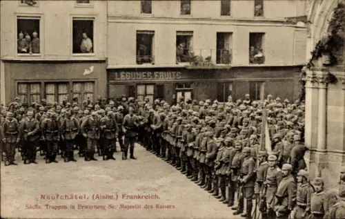 Ak Neufchatel Aisne b. Laon, sächsische Truppen 
