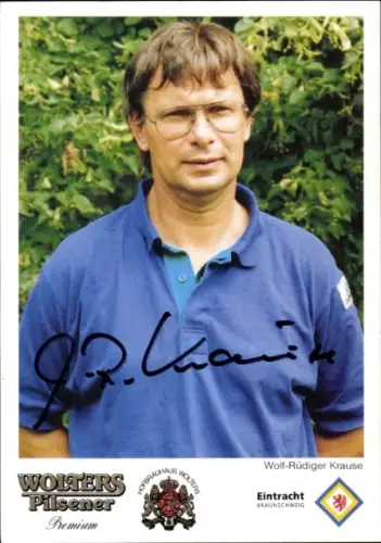 Autogrammkarte Fußballer Wolf Rüdiger Krause, Eintracht Braunschweig, Portrait, Autogramm