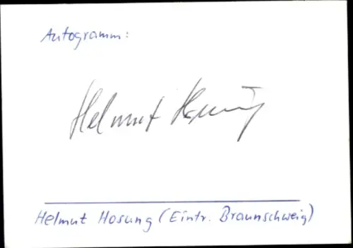 Autogrammkarte Fußballer Helmut Hosung, Eintracht Braunschweig, Autogramm