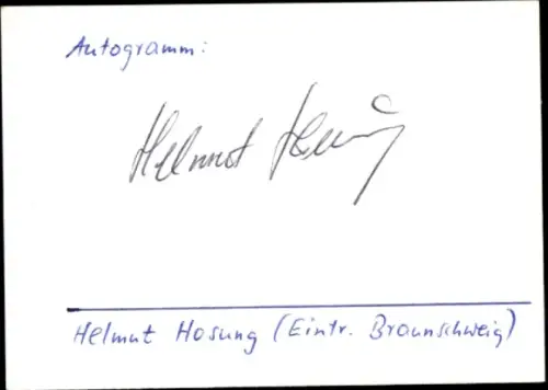 Autogrammkarte Fußballer Helmut Hosung, Eintracht Braunschweig, Autogramm