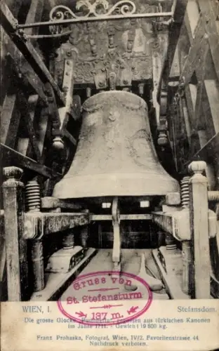Ak Wien 1 Innere Stadt, St. Stefansturm, Glocke, 187 m,  Fotograf Franz Prohaska