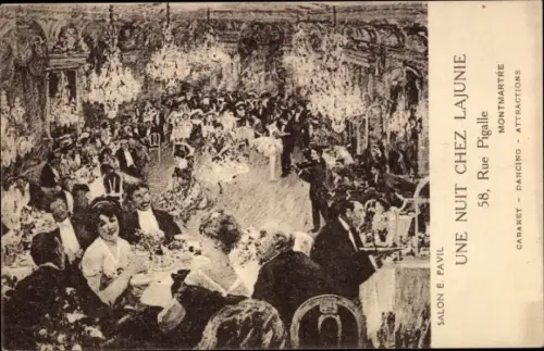 Ak Paris XVIII, Rue Pigalle, Salon E. Pavil, eine Nacht im Lajunie, Kabarett, Tanz, Attraktionen