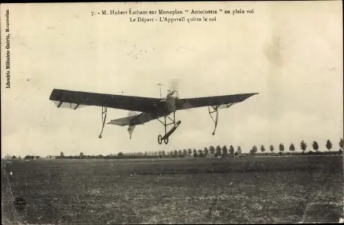 Ak M. Hubert Latham sur Monoplan Antoinette en plein vol, Flugzeug, Flugpionier