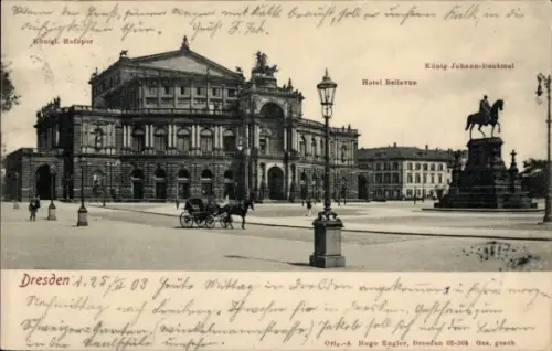 Ak Dresden Altstadt, Königliche Hofoper, König Johann Denkmal, Hotel Bellevue