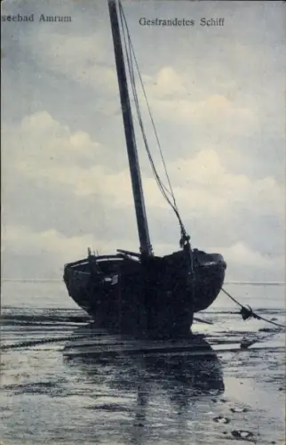 Ak Wittdün auf Amrum Nordfriesland, Gestrandetes Schiff, Seebad Amrum