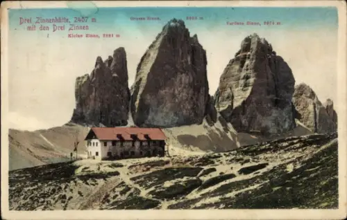 Ak Toblach Dobbiaco Südtirol, Drei Zinnenhütte mit den Drei Zinnen