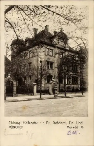 Ak München, Chirurgische Heilanstalt, Dr. Gebhardt, Dr. Lindl, Mozartstraße 16