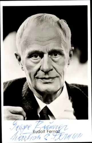 Ak Schauspieler Rudolf Fernau, Portrait, Autogramm