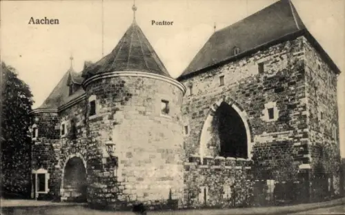 Ak Aachen,  Ponttor,  Stadtmauer, Steingebäude