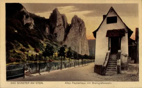Ak Bad Münster am Stein Bad Kreuznach an der Nahe, Altes Fischerhaus, Rheingrafenstein, Fluss, Be