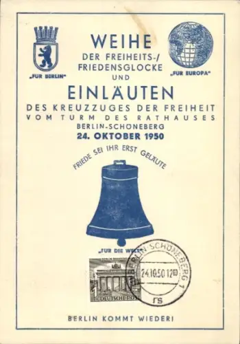 Ak Berlin Schöneberg, Weihe der Freiheitsglocke und Friedensglocke 1950