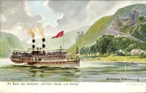 Künstler Ak Detering, Trechtingshausen Rhein, Schloss Falkenburg, Dampfer Wilhelm Kaiser und König