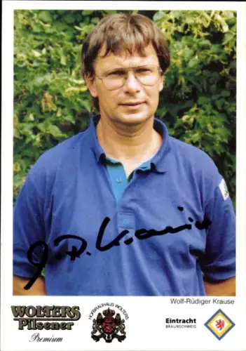 Autogrammkarte Fußballer Wolf Rüdiger Krause, Eintracht Braunschweig, Portrait, Autogramm