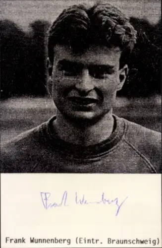 Autogrammkarte Fußballer Frank Wunnenberg, Eintracht Braunschweig, Autogramm