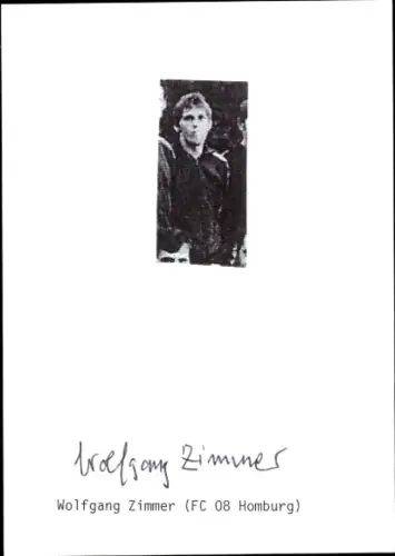 Autogrammkarte Fußballer Wolfgang Zimmer, FC Homburg, Autogramm