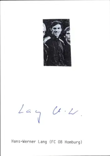 Autogramm Fußballer Hans Werner Lang, FC Homburg, Portrait