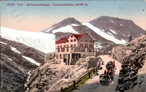 Ak Stilfs Stelvio Südtirol, Stilfserhochstraße, Hotel Ferdinandshöhe