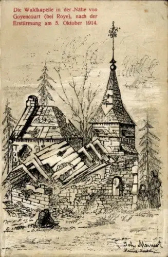 Ak Goyencourt Somme, Waldkapelle,  Zerstörung, 5. Oktober 1914, Zeichnung