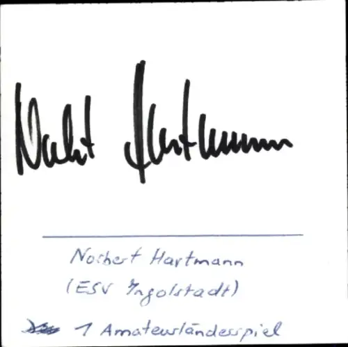 Autogramm Fußballer Norbert Hartmann, FC Ingolstadt 04