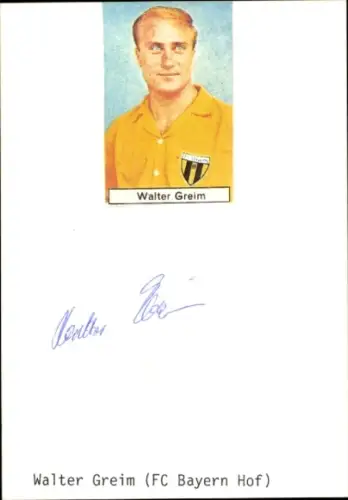 Autogrammkarte Fußballer Walter Greim, FC Bayern Hof, Autogramm