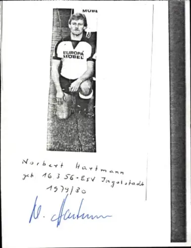 Autogramm Fußballer Norbert Hartmann, FC Ingolstadt 04
